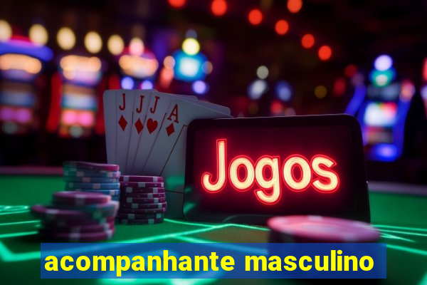 acompanhante masculino